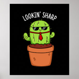 Blick Sharp Funny Cactus Pun Dark BG Poster