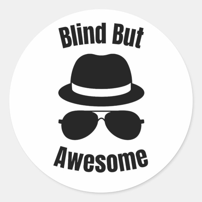 Blind aber großartig - blinder Pinback Runder Aufkleber (Vorderseite)