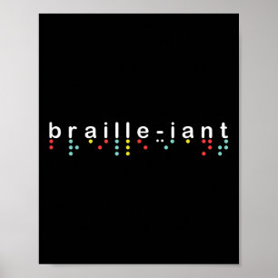Blind Awareness Shirt Braille-iant Blindheit Poster
