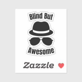 Blind But Awesome - blinde Stecknadelplakette Aufkleber