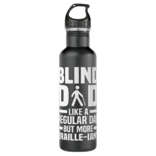 Blind Dad - Braille Visually Impaired Blindless Edelstahlflasche