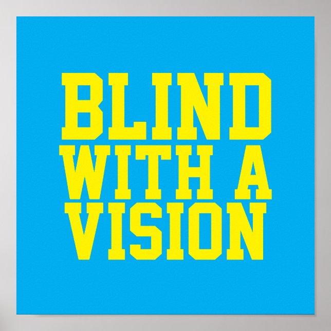 Blind mit einer blauen Vision Poster (Vorne)