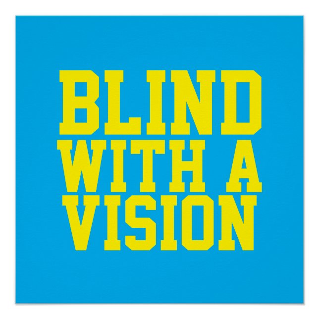 Blind mit einer blauen Vision Poster (Vorderseite)