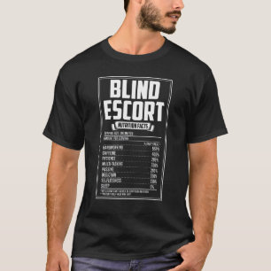 Blinde Escort Nutrition Fakten T-Shirt