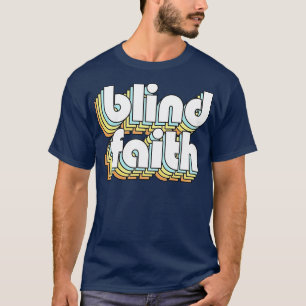 Blinde Faith Retro Rainbow Typografie verblasster  T-Shirt