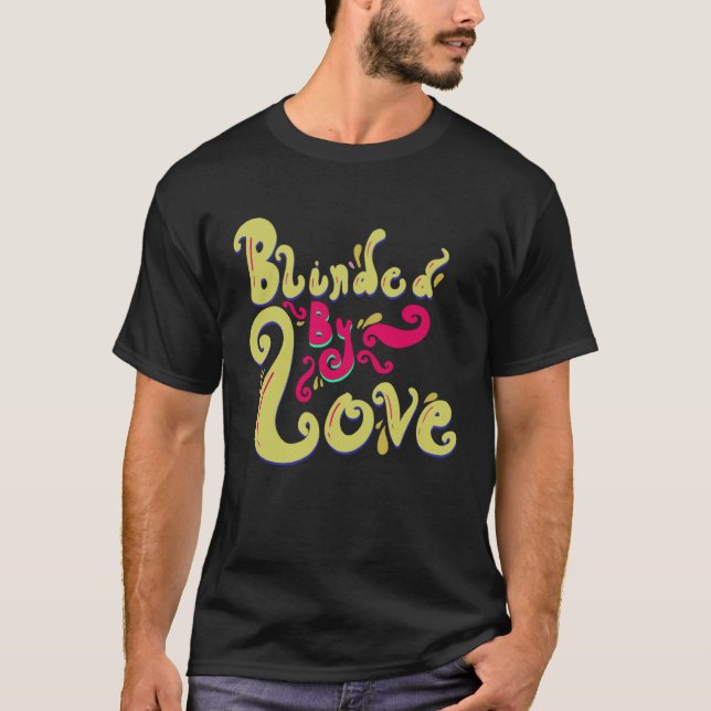 Blinded By Love Cute Romantic Love Women s T-Shirt (Vorderseite)