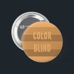 BLINDER Anti-Rassismus-Standard Button<br><div class="desc">Stimmen Sie,  wenn Sie Menschen aller Rassen unterstützen. Weil RACISM eine Krankheit ist. Personalisieren Sie dieses Abzeichen,  wie Sie möchten.</div>