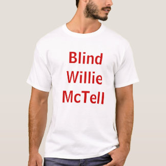 Blinder Willie McTell T-Shirt