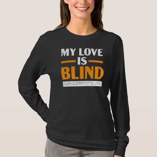 Blindes Bewusstsein in Braille Sehbehinderte T-Shirt (Vorderseite)