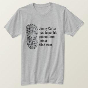Blindes Vertrauen des Erdnussbauernhofes T-Shirt