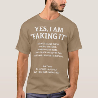 Blindheit Bewusstsein, ich tue es in dieser Famili T-Shirt