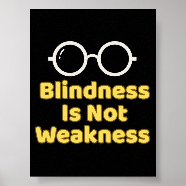 Blindheit ist keine Schwäche Poster (Vorne)