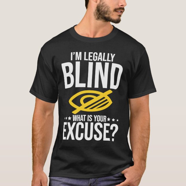 Blindness No Excuse Blind T-Shirt (Vorderseite)
