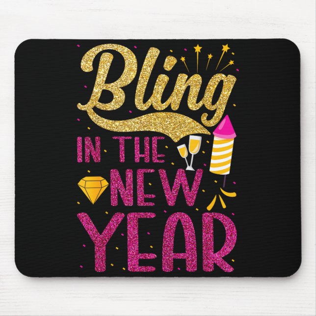 Bling In The New Year New Years Eve Party For Wome Mousepad (Vorne)