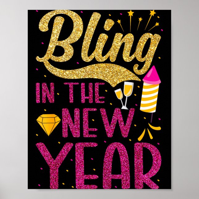 Bling In The New Year New Years Eve Party For Wome Poster (Vorne)