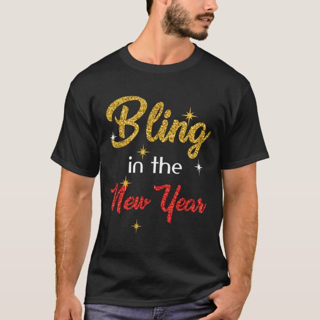 Bling In The New Year Shirt _ New Year's Eve Holid (Vorderseite)