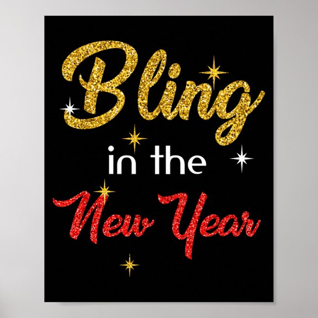 Bling In The New Year Shirt _ New Year's Eve Holid Poster (Vorne)