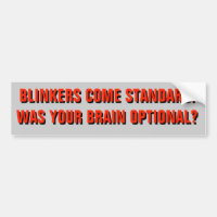 Blinker sind Standard - Gehirne sind optionales