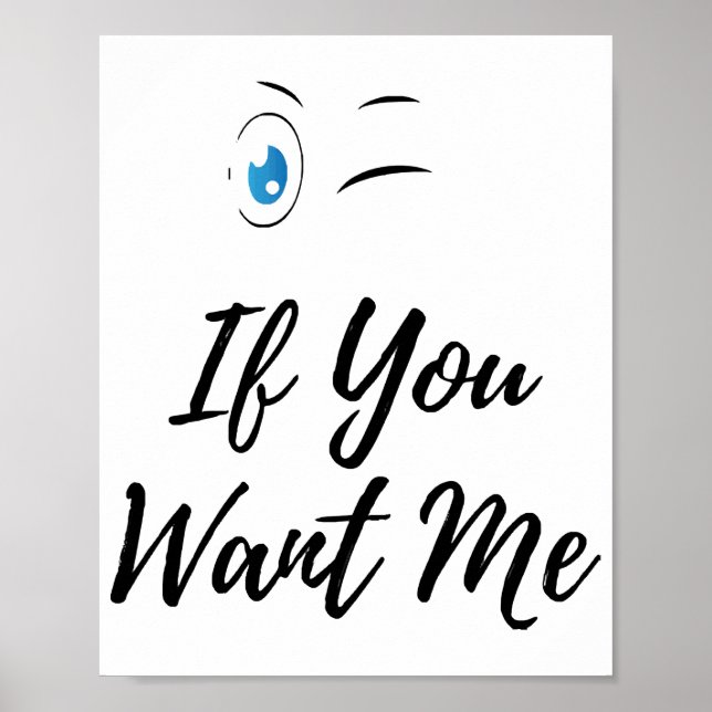 Blinzeln, wenn du mir lustige Männer will Poster (Vorne)
