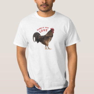 Blinzle, wenn du den Hahn liebst T-Shirt