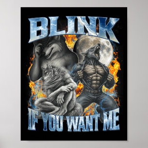 Blinzle, wenn du mich lustig Alpha Wolf Bootleg Me Poster