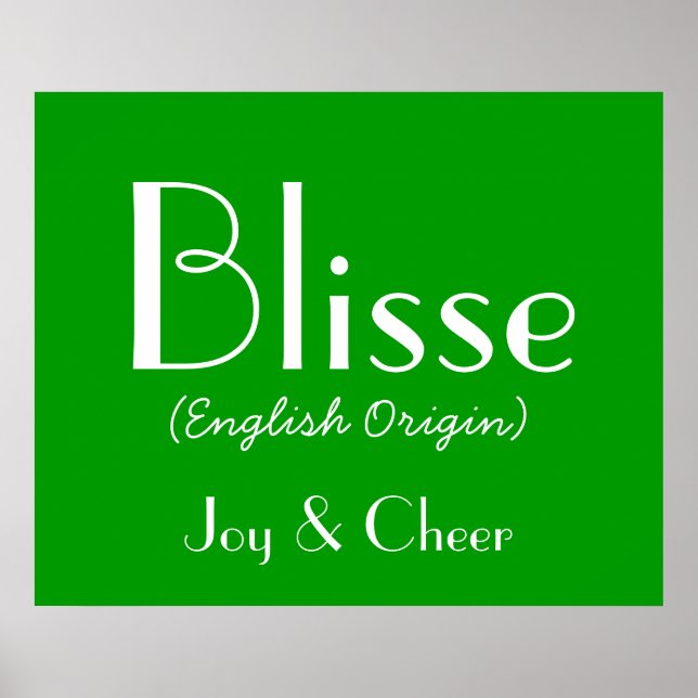 Blisse English Origin with Bedeutung in Green I Poster (Vorne)