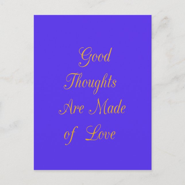 Blissreiche Überlegungen: Gute Gedanken an Liebe Postkarte (Vorderseite)