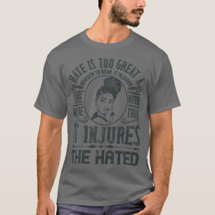 BLM Hate ist zu groß, um eine Last zu tragen T-Shirt