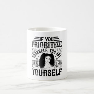 BLM - Priorisiere dich selbst, rette dich selbst Kaffeetasse