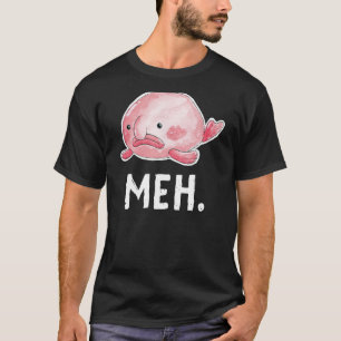 Blob Fisch Meh. Hässliche Traurige Wasserfarbe Nie T-Shirt