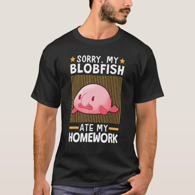 Blobfish Ate meiner Hausaufgaben Meme Ugly Blob Fi T-Shirt (Vorderseite)