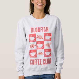 BLOBFISH COFFEE CLUB-Spaß für benutzerdefinierten  Sweatshirt