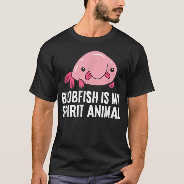 Blobfish Is My Spirit Animal World's Ugliest Anima T-Shirt (Vorderseite)