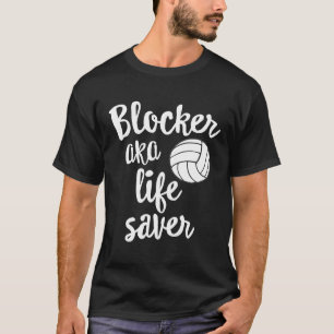 Blocker Aka Life Saver Volleyball-Verteidigung T-Shirt