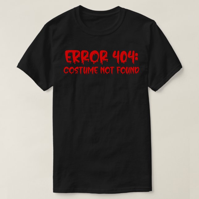 Blockfehler 0 Kostüme wurde nicht gefunden T-Shirt (Design vorne)