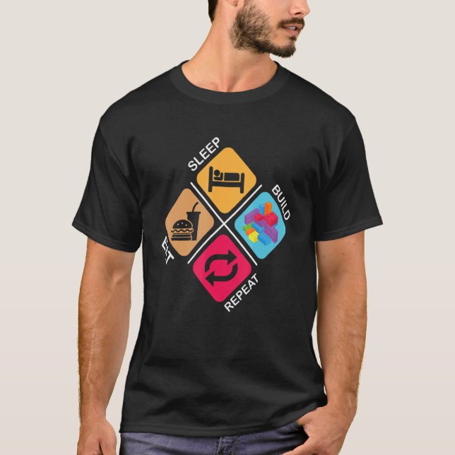 Blockiert Gebäude-Ideen Sleep Eat Build Wiederholu T-Shirt (Vorderseite)