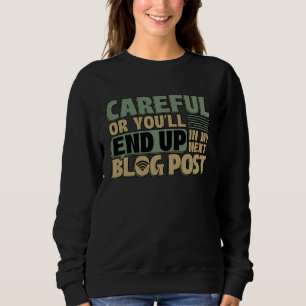 Blogger Nächster Blog-Beitrag Bloggende Inhalts-Er Sweatshirt