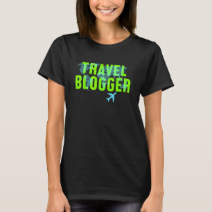 Blogger Travel Wanderlust Blogging Travvent Advent T-Shirt