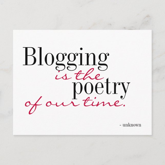 Blogging ist die Poesie unserer Zeit - Postkarte (Vorderseite)