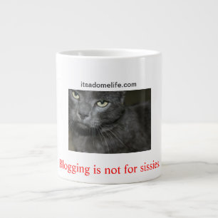 Blogging ist nicht für Weichling-Katze Jumbo-Tasse