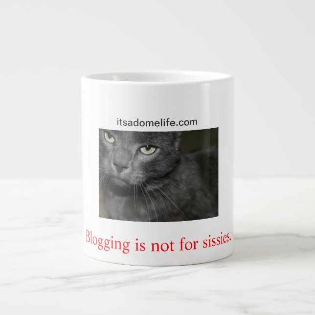 Blogging ist nicht für Weichling-Katze Jumbo-Tasse (Vorderseite)