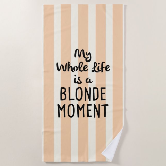 Blonde Moment Strandtuch (Vorderseite)