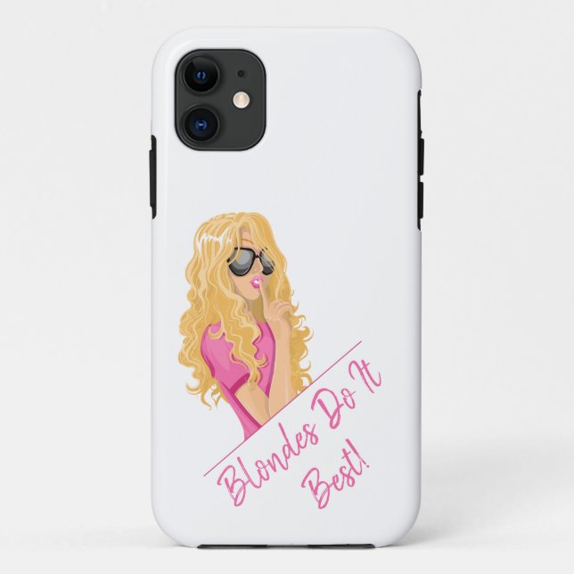 Blondes Do It Best! Personalized text Case-Mate iPhone Hülle (Rückseite)