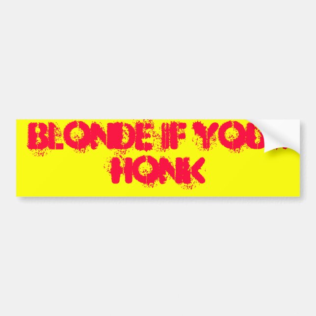 Blondine wenn Ihr Honk Autoaufkleber (Vorne)