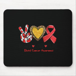 Blood Cancer Awareness Peace Love Cure Rebbon Mousepad