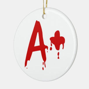 Blood Group A+ Positive #Horror Hospital Keramik Ornament