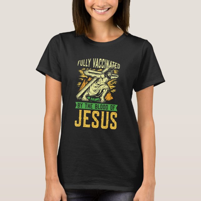 Blood Of Jesus No Vaccine Anti Vax Anti Vaccine Ma T-Shirt (Vorderseite)