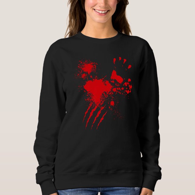 Blood Splatter Bloody Hand Real  Halloween Costume Sweatshirt (Vorderseite)