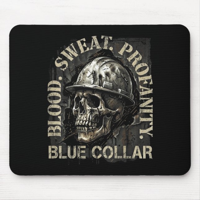 Blood Sweat Profanity Construction Worker Skull Bl Mousepad (Vorne)