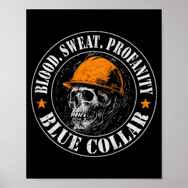 Blood Sweat Profanity Construction Worker Skull Bl Poster (Vorne)